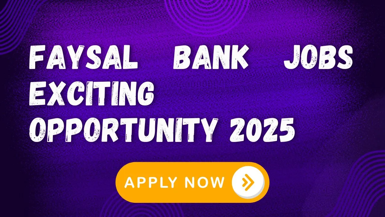 Faysal Bank Jobs